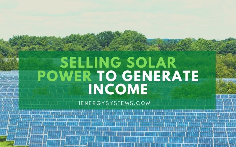 Selling Solar Power to Generate Income