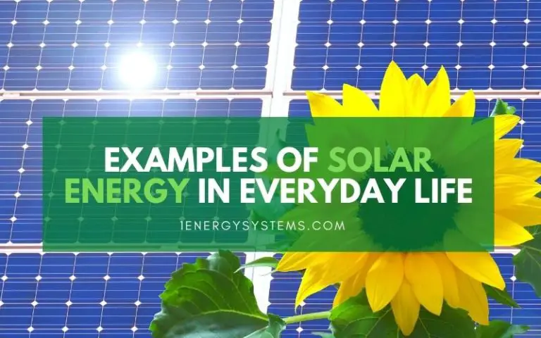 7 Examples of Solar Energy in Everyday Life